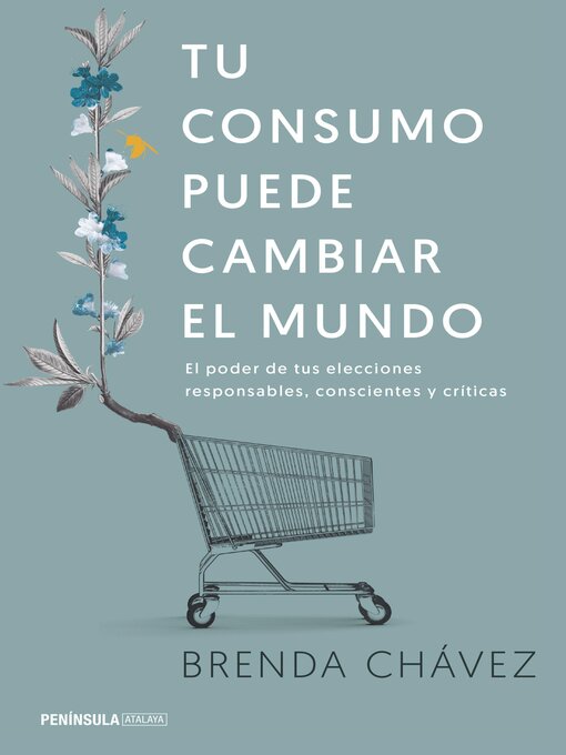 Title details for Tu consumo puede cambiar el mundo by Brenda Chávez - Available
